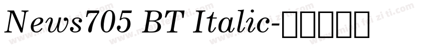 News705 BT Italic字体转换